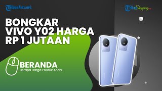Kupas Tuntas Spesifikasi Vivo Y02 yang Meluncur di Indonesia, Harga Cuma Rp 1 Jutaan