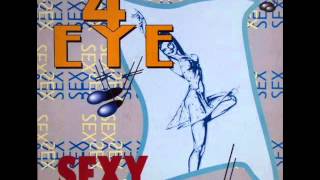 4 Eye - Sexy Music (Techno Vocal 12'' Mix)