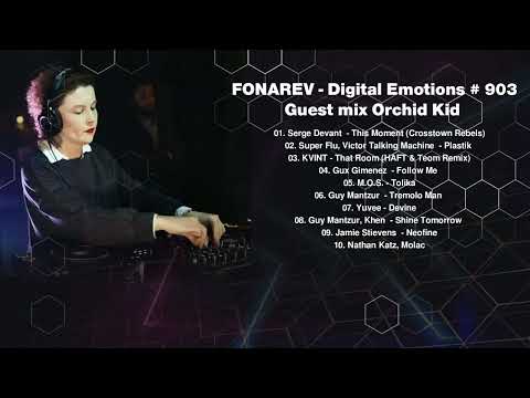 FONAREV   Digital Emotions # 903  Guest Mix By Orchid Kid