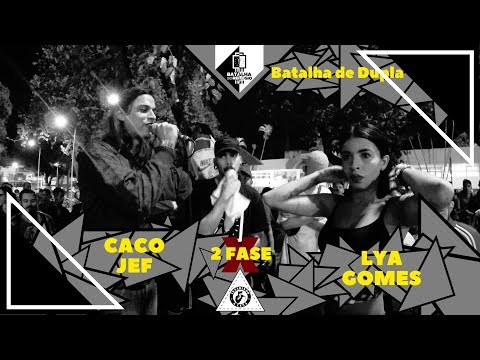 Caco E Jef X Lya E Gomes - 2 Fase - 42º Edição Batalha Do Relógio 2018 - Taguatinga/Df