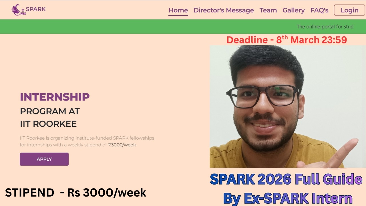 SPARK IIT Roorkee Summer Internship 2026 | Full Guide + Tips from a SPARK Intern