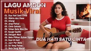 Download lagu Dua Hati Satu Cinta || Lagu Ambon ROMANTIS || Kumpulan Lagu Ambon Terbaik & Terpopuler Saat ini mp3 Download lagu Dua Hati Satu Cinta || Lagu Ambon ROMANTIS || Kumpulan Lagu Ambon Terbaik & Terpopuler Saat ini mp3