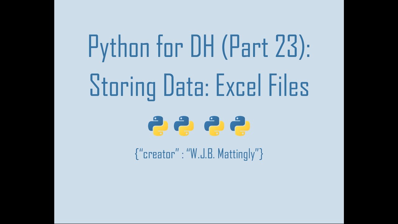 Python for Digital Humanities (23: Storing Data - Excel)