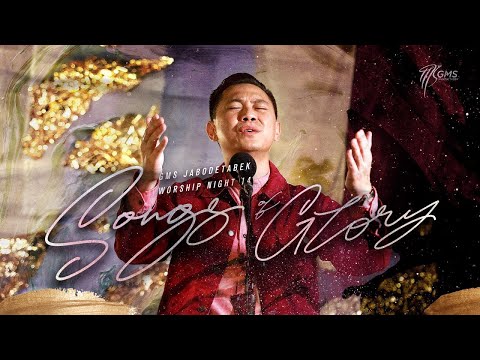 WORSHIP NIGHT 14 (2021) GMS JABODETABEK - "SONGS OF GLORY"