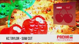 KC Taylor - Saw Cut