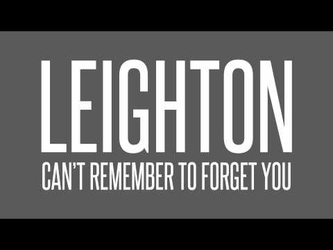 'Can't Remember to Forget You' Vocal Cover By Leighton (Audio Only)