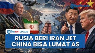 Rangkuman AS-Iran: Rusia Banjiri Iran Senjata, China Tekan AS Segera Buka Selat Hormuz