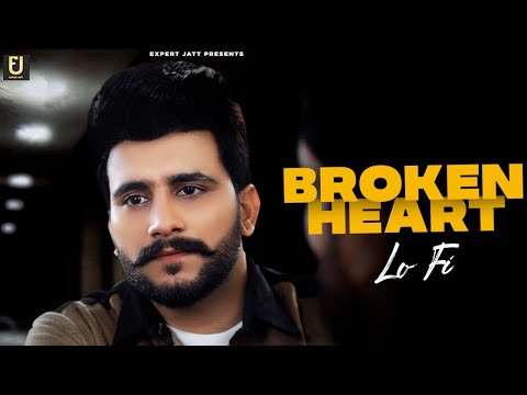 "Broken Heart Lofi" - Nawab Ft. Seerat Bajwa (full Video) | New Punjabi Song 2023