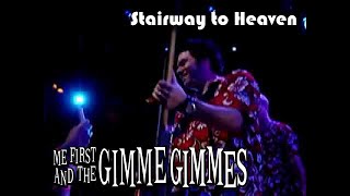Me First and The Gimme Gimmes - Stairway to Heaven