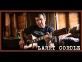Larry Cordle - Lonesome Standard Time