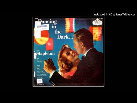 Cyril Stapleton and his Orchestra - Dancing in the Dark ©1956 [Long Play London Records LL-1539]