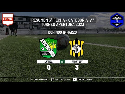 Resumen 3ra Fecha Categoría "A" - Laprida vs Rada Tilly - Torneo Apertura 2023