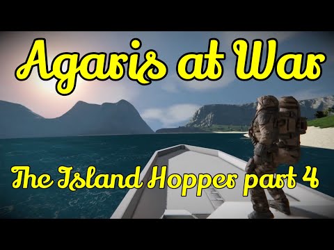 The Island Hopper part 4 S2 Ep8 Agaris at War Space Engineers
