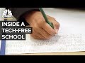 Inside A Tech Free School Where Tech Executives Send Their Kids