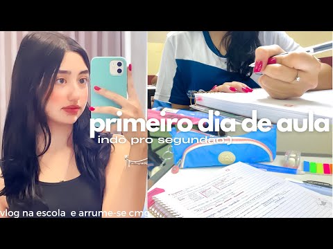 meu primeiro dia de aula de 2023! indo pro segundão:) vlog na escola e arrume-se comigo