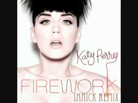 Katy Perry - Firework (Ianick Remix)