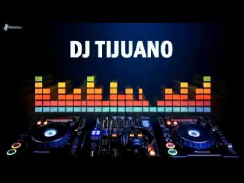 DJ TIJUANO AL ESTILO CAFE DISCO DURANGO