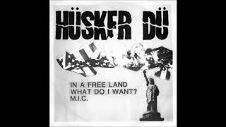 Hüsker Dü - In A Free Land 1982 [FULL SINGLES]