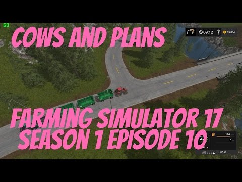 cows and plans farming simulator 2017 s1 e10