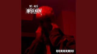 Broken (Intro) Music Video