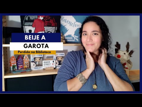 Beije a Garota | Perdida na Biblioteca