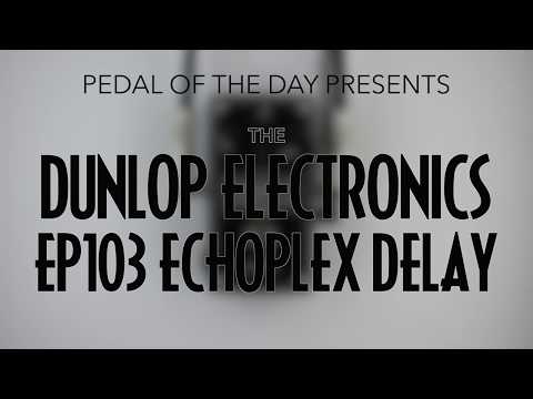 Dunlop Electronics EP103 Echoplex® Delay