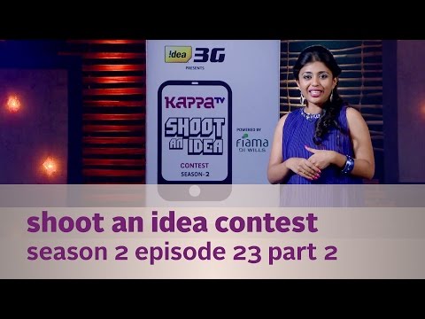 Kappa TV Shoot an Idea Contest - S02E23 - Part 2