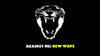 Against Me! - The Ocean