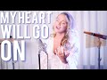 Celine Dion - My Heart Will Go On (Cover)