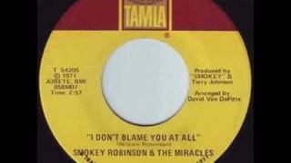 "I Don't Blame You at All" by Smokey Robinson & The Miracles