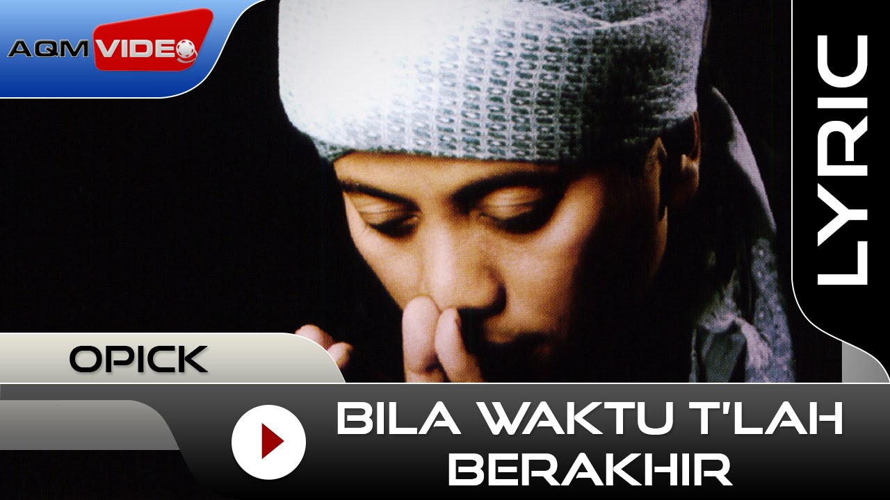 Chord Gitar Bila Waktu Telah Berakhir - Opick, Lirik Lagu dan Kunci