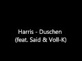 Harris - Duschen (feat. Said & Voll-K) 