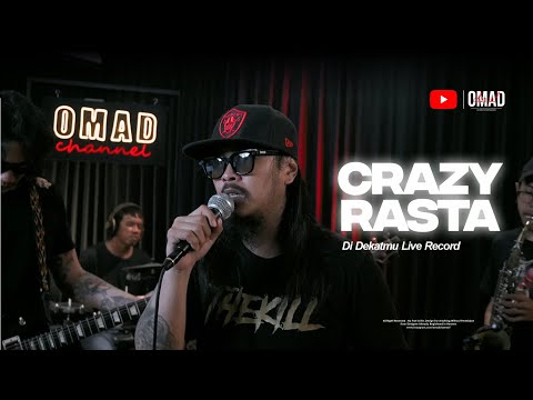 CRAZYRASTA - DI DEKATMU ( LIVE RECORD )
