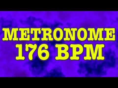 176 BPM Metronome - 10 Minute Metronome - 176BPM Click Track - 10 Minute Timer - Metrónomo 176 BPM