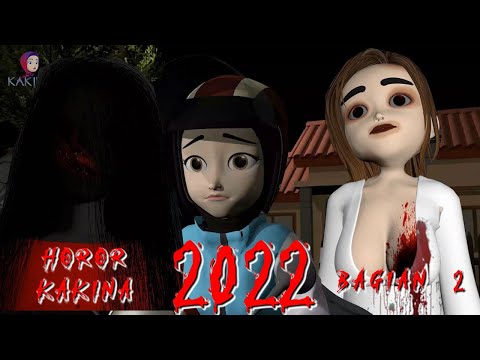 Kompilasi Horor KAKINA Penampakan Tahun 2022 Bagian 2