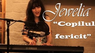 Jewelia - Copilul ratacit