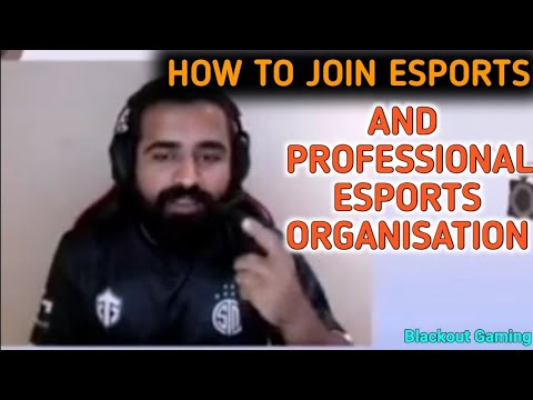 How To Join Esports and Professional Esports Organisation By Ghatak Gaming | BlacKout Gaming