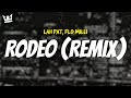 Lah Pat Flo Milli RODEO REMIX LYRICS
