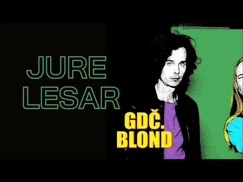RADIOaktivno: Jure Lesar – Gdč. Blond (17.05.2022)
