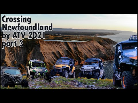Crossing Newfoundland By ATV 2021 - Part 3 | Final