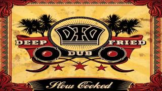 Deep Fried Dub - KAOS