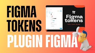 Plugin Figma: Figma Tokens - Tự động hoá thiết kế trong Figma