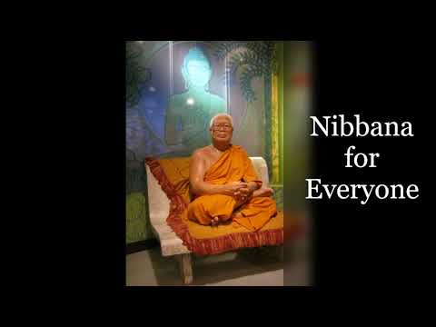 Ajahn Buddhadāsa Bhikkhu ~ Nibbana for Everyone ~ Theravada Forest Tradition