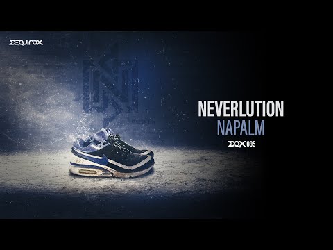 [DQX095] Neverlution - Napalm