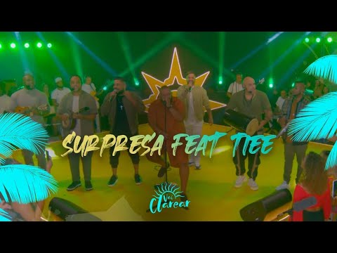 Grupo Clareou - SURPRESA feat - Tiee