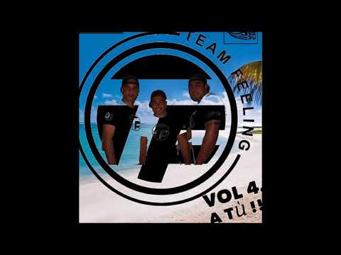 03 Team Feeling Vol 4 - Faaru'e