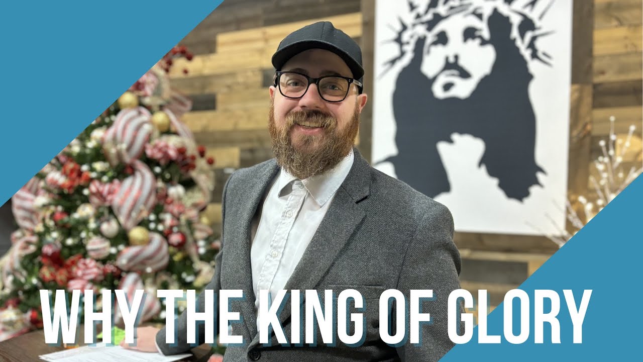 King of Glory | Part Three | Pastor Joel