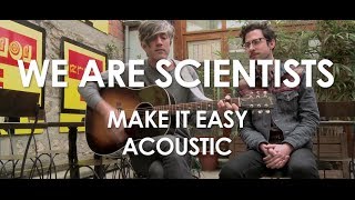 We are Scientists - Make It Easy - Acoustic [ Live in Paris ]
