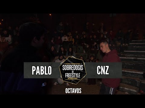 PABLO vs CNZ - 8avos #SOBREDOSISDEFREESTYLE
