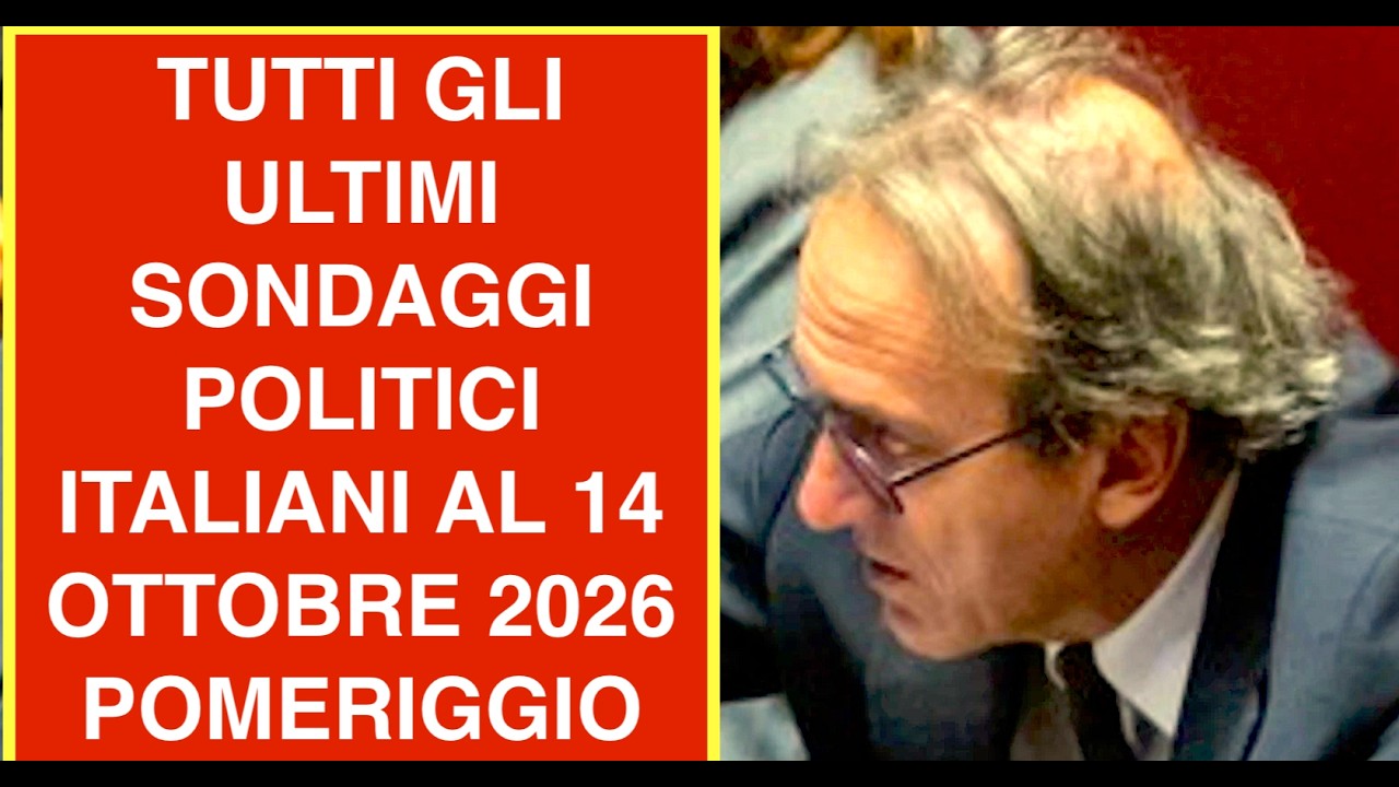 TUTTI GLI ULTIMI SONDAGGI POLITICI ITALIANI AL 14 OTTOBRE 2026 POMERIGGIO
